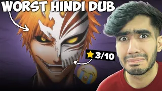 worst anime hindi dubbing ever bleach hindi dub 