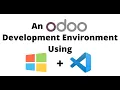 How to Setup an Odoo Development Workspace on Windows 10 and Using VSCode