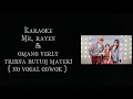 Download Lagu DVD Karaoke - tresna butuh materi Mr. Rayen feat omang verly no vocal cowok