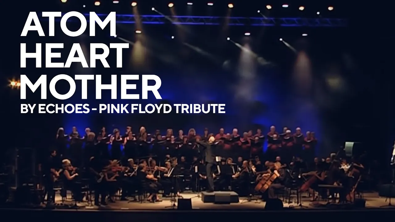 Echoes - Pink Floyd Tribute Show - Atom Heart Mother - Live