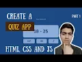 Creating a responsive Quiz App using HTML CSS and JavaScript Part 1