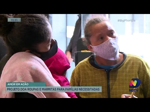 Amor em Ação: projeto ajuda famílias necessitadas