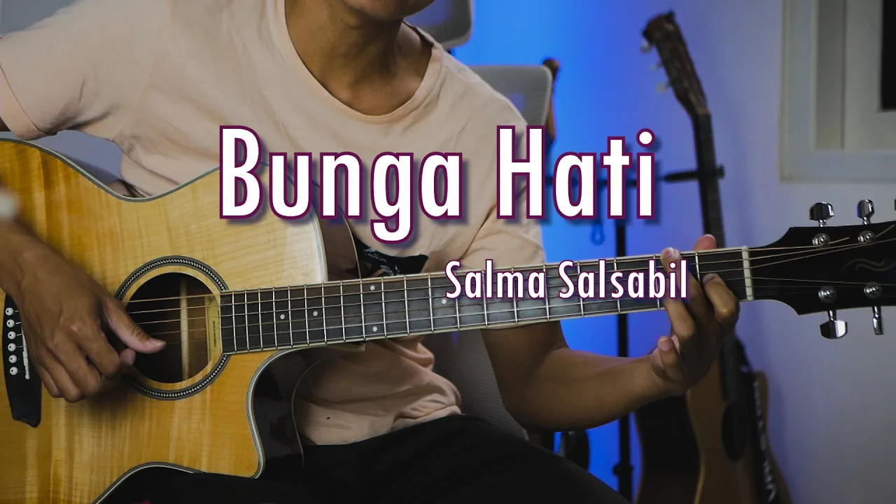 Chord Asli - Bunga Hati - Salma Salsabil | Tutorial Gitar