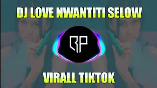 Download DJ LOVE NWANTITI SELOW||DJ KAU SUDAH NYAMAN DENGAN DIA MP3