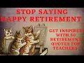 Retirement quotes for teachers
