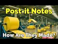 How Post-it Notes Are Made - The 4 Billion Accidental Invention THE MAKING