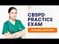 CBSPD Practice Exam - CSPDT Certification Study Guide Review 50 Hardest Questions