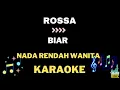 Download Lagu Rossa - Biar - Low Key Karaoke tanpa vocal MP3
