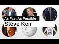 Steve Kerr As Fast As Possible