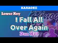 I Fall All Over Again by Dan Hill (Karaoke : Lower Key)