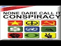None Dare Call It Conspiracy Gary Allen