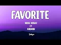 Nicki Minaj - Favorite (ft. Jeremih) Lyrics
