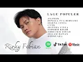 Kumpulan Lagu Terbaik Rizky Febian | Playlist Pop Romantis Sepanjang Waktu