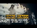 Download Lagu RINDU RUMAH | WIZZ BAKER FT GIHON MAREL