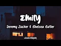 Jeremy Zucker, Chelsea Cutler - Emily (lyric video)