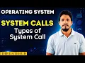 System Calls in Operating System Types of System Call