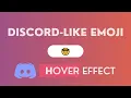 Discord-like Emoji hover effect using html css and javascript