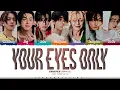 Download Lagu ENHYPEN 'Your Eyes Only' Lyrics (엔하이픈 Your Eyes Only 가사) [Color Coded Han_Rom_Eng] | ShadowByYoongi