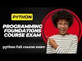 Programming foundations course exam PYTHON CCBP 2 0 python full course exam interview QU