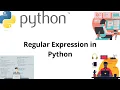 Regular Expression in Python Regex in Python Python tutorial