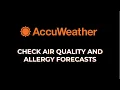 How to check Air Quality and Allergy forecasts Using Accuweather