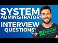 SYSTEM ADMINISTRATOR INTERVIEW QUESTIONS ANSWERS How to Pass a System Administrator Interview