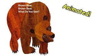 Brown Bear Brown Bear What Do You See - Animated Children s Book