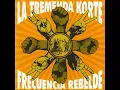 Total - La Tremenda Korte