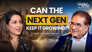Raamdeo Agrawal on the Next Generation, Business Legacy & Sustaining Growth