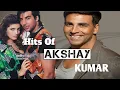 Hits Of Akshay Kumar MP3 Songs Evergreen Akshay Kumar Songs
