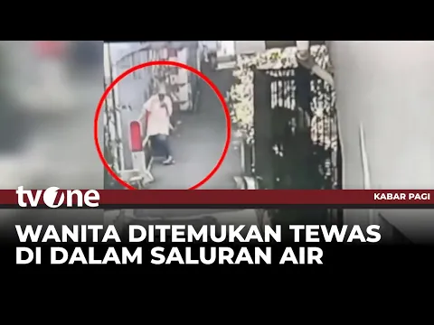 Wanita Paruh Baya Ditemukan Tewas di dalam Saluran Air, Aktivitas Terakhir Terekam CCTV