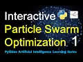 Particle Swarm Optimization in Python Interactive PSO