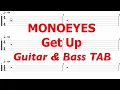 MONOEYES - Get Up【ギター&ベースTAB譜】【練習用】【tab譜】