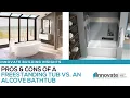 Pros Cons of a Freestanding Tub vs an Alcove Bathtub