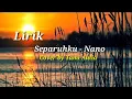 Download Lagu Lirik lagu Separuhku - Nano || Cover by Tami Aulia