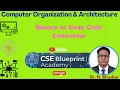 Binary to Gray Code Converter Design Truth Table Boolean Expressions Logic Circuit DLD COA