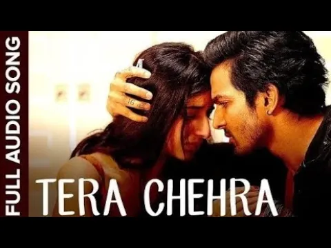 Download MP3 Tera Chehra (Full Audio Song) | Sanam Teri Kasam | Harshvardhan, Mawra | Himesh, Arijit