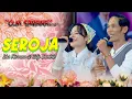 Lagu Seroja - Icha Kiswara Feat Tedjo Dembik - OM SAVANA SAKJOSE - FYP Tik Tok