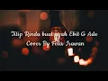 Lagu Titip rindu buat ayah Ebit G. Ade (Lirik) Cover Felix irawan