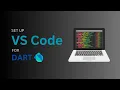 How to Install Dart How to Setup VS Code for Dart