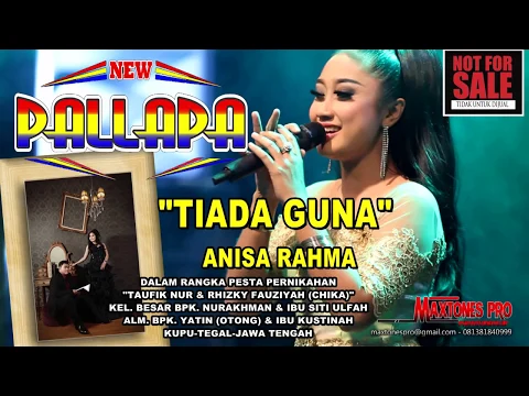 Download MP3 ANISA RAHMA|NEW PALLAPA TIADA GUNA