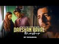 Lagu Darshan Raval Mashup | Tera Ho Gaya x Morni x Sajna | Chillout Mix BY DJVADHIA