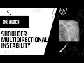 Shoulder Multidirectional Instability w Dr Jildeh