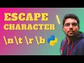 Escape Character backslash in String n r t b Python Class CS HIN