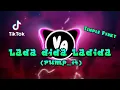 Download Lagu Dj Lada Dida Ladida (Pump_It) Vaku Aditya [Simple_Fvnky] New🔉🎶
