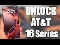 Unlock AT T iPhone 16 Pro Max 16 Pro 16 Plus 16 by IMEI Permanently for ANY Carrier