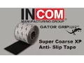Gator Grip Super Coarse XP 24-Grit Anti-Slip Tape