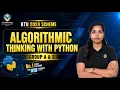 LIVE Algorithmic Thinking with Python - Introduction B Tech 1st Year 2026 KTU 2024 Scheme