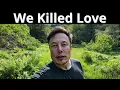 The Problem With Modern Love | Elon Musk