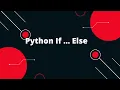 Python Tutorial in Hindi Python If Else A Comprehensive Guide